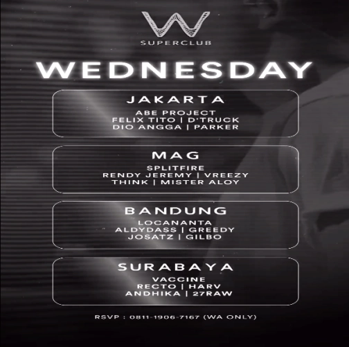 W SUPERCLUB MAG JAKARTA - WEDNESDAY