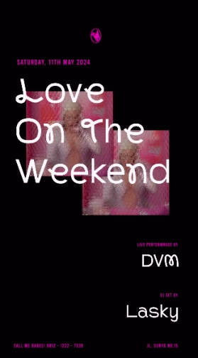 MS JACKSON JAKARTA - LOVE ON THE WEEKEND