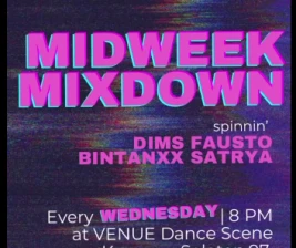 VENUE JAKARTA  MIDWEEK MIXDOWN