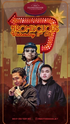 THE BROTHERHOOD JAKARTA - BROMISCUOUS WEDNESDAY