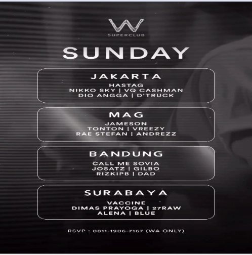 W SUPERCLUB MAG JAKARTA - SUNDAY