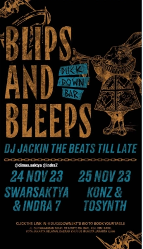 DUCK DOWN JAKARTA - BLIPS & BLEEPS