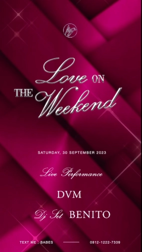 MS JACKSON JAKARTA - LOVE ON THE WEEKEND