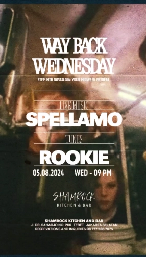 SHAMROCK JAKARTA - WAY BACK WEDNESDAY