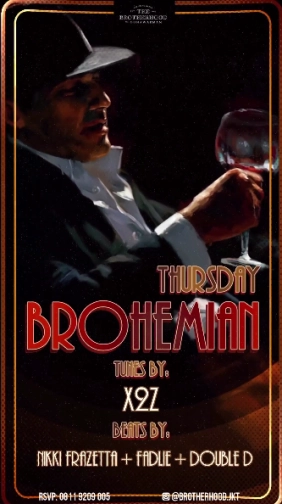 THE BROTHERHOOD JAKARTA - THURSDAY BROHEMIAN 