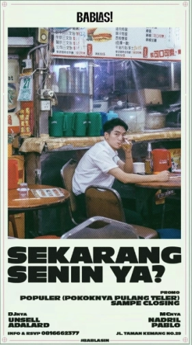 BABLAS JAKARTA - SEKARANG SENIN YA?