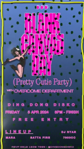 DING DONG DISCO JAKARTA - BLANK CANVAS DAY