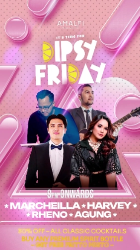 AMALFI JAKARTA - DIPSY FRIDAY