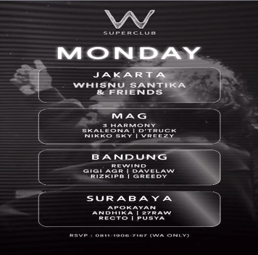 W SUPERCLUB MAG JAKARTA - MONDAY