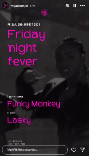 MS JACKSON JAKARTA - FRIDAY NIGHT FEVER