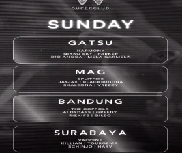 W SUPERCLUB GATSU JAKARTA  SUNDAY