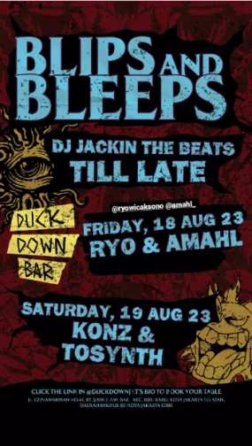 DUCK DOWN JAKARTA - BLIPS & BLEEPS