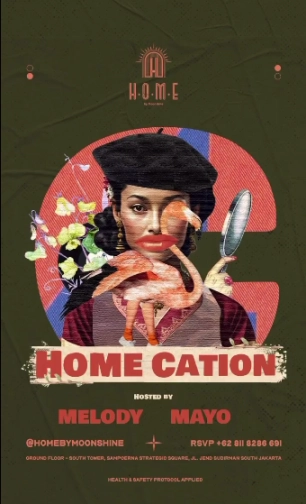 HOME BY MOONSHINE JAKARTA - HOME CATION