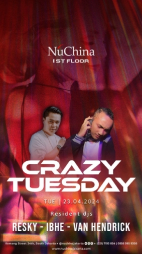 NU CHINA JAKARTA - CRAZY TUESDAY