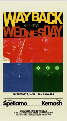 SHAMROCK JAKARTA - WAY BACK WEDNESDAY