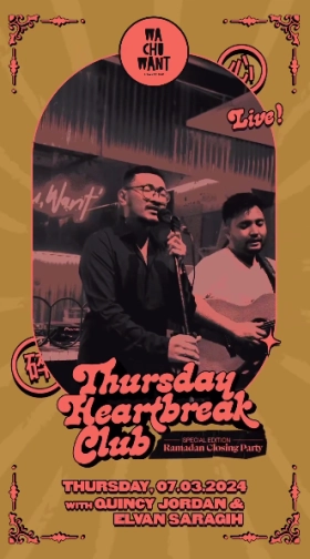 WA CHU WANT JAKARTA - THURSDAY HEART BREAK CLUB