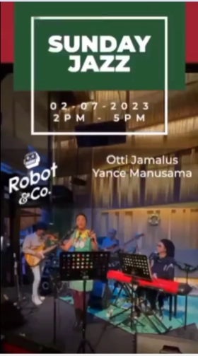 ROBOT & CO JAKARTA - SUNDAY JAZZ