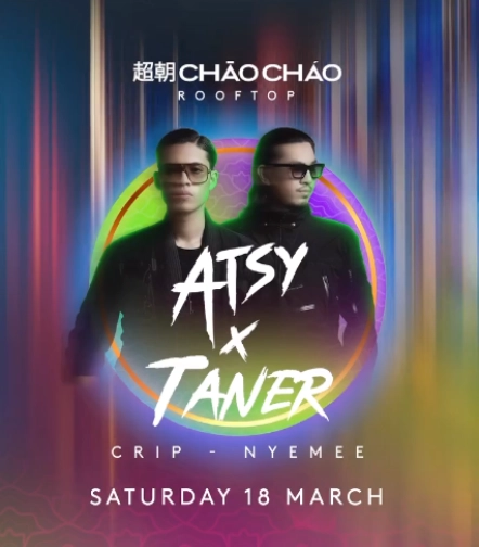 CHAO CHAO JAKARTA - ATSY X TANER