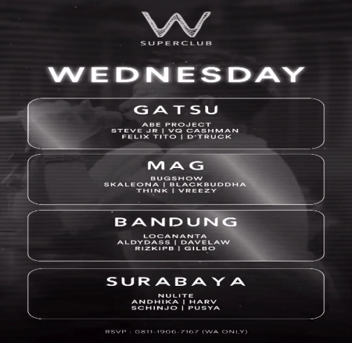 W SUPERCLUB MAG JAKARTA - WEDNESDAY