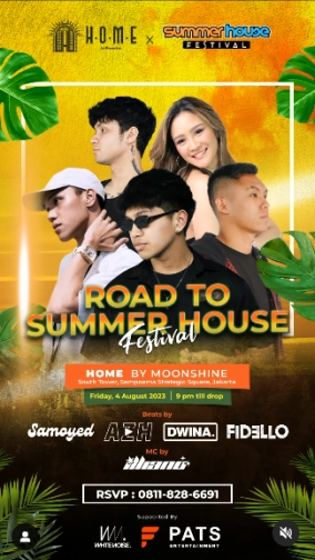 HOME BY MOONSHINE JAKARTA - ROAD TO SUMMER HOUSE PARTY