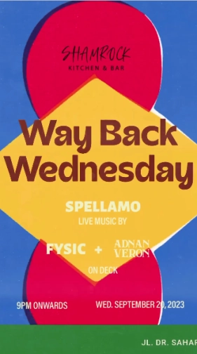 SHAMROCK JAKARTA - WAY BACK WEDNESDAY