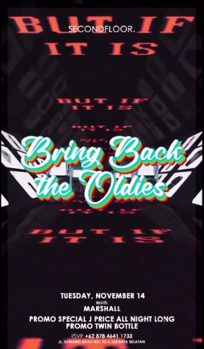 SECONDFLOOR BAR & LOUNGE JAKARTA - BRING BACK THE OLDIES