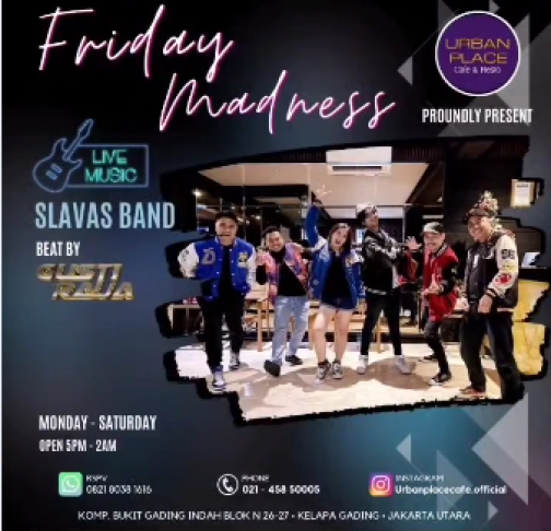 URBAN PLACE JAKARTA - FRIDAY MADNESS