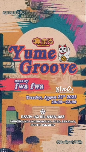 ATSUMARU JAKARTA - YUME GROOVE