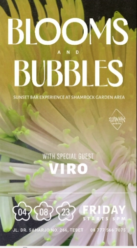 SHAMROCK JAKARTA - BLOOMS AND BUBBLES