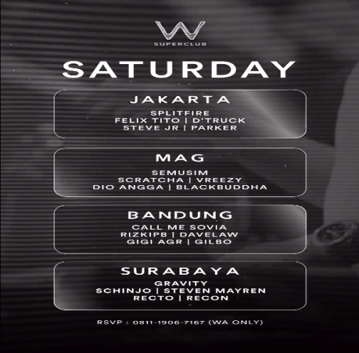 W SUPERCLUB MAG JAKARTA - SATURDAY