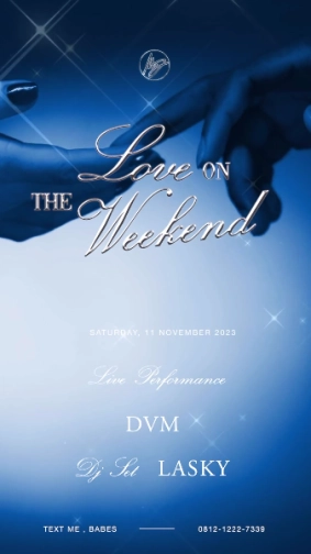 MS JACKSON JAKARTA - LOVE ON THE WEEKEND