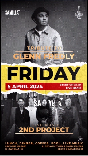 SAMOLLA CAFE & POOL JAKARTA - TRIBUTE TO GLENN FREDLY