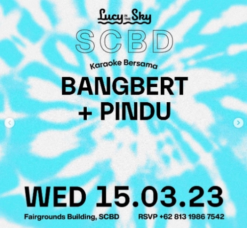 LUCY IN THE SKY SCBD - BANGBERT + PINDU