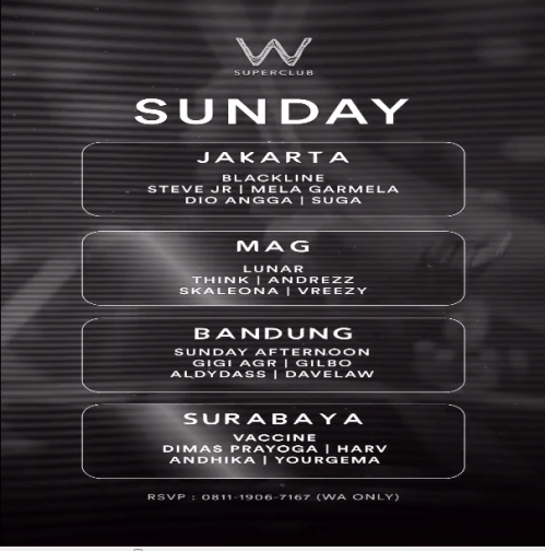 W SUPERCLUB GATSU JAKARTA - SUNDAY