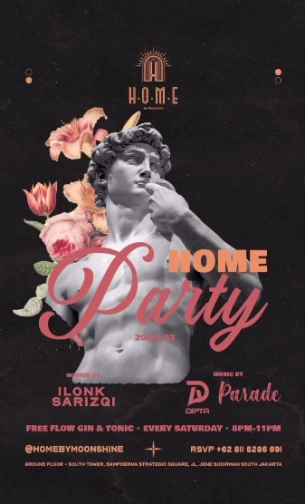 HOME BY MOONSHINE JAKARTA - HOME PARTY