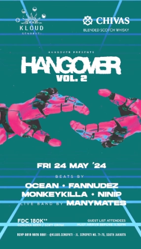 KLOUD SKY DINING & LOUNGE JAKARTA - HANGOVER VOL.2