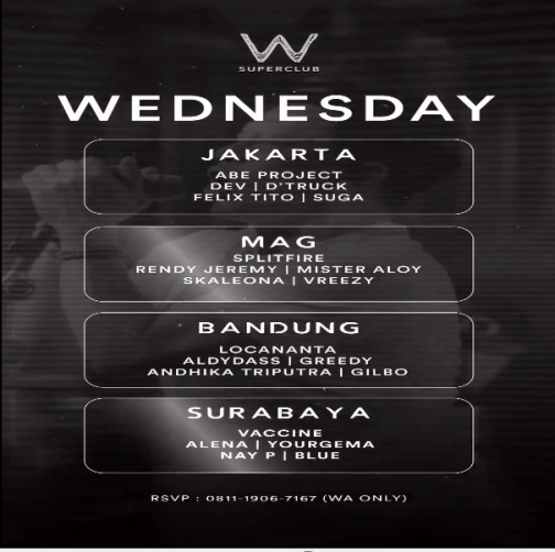 W SUPERCLUB GATSU JAKARTA - WEDNESDAY