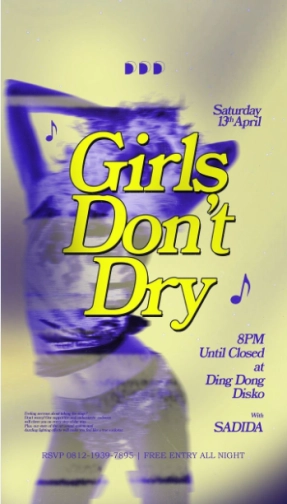 DING DONG DISCO JAKARTA - GIRLS DONT DRY