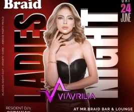 MR BRAID JAKARTA  LADIES NIGHT