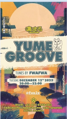 ATSUMARU JAKARTA - YUME GROOVE