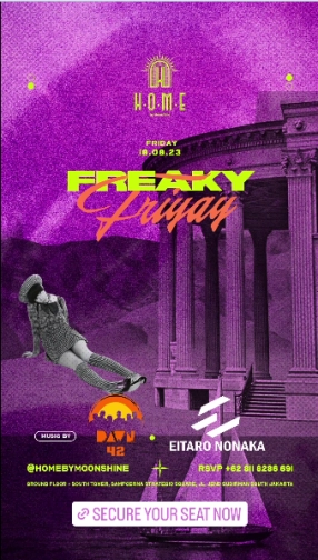 HOME BY MOONSHINE JAKARTA - FREAKY FRIYAY