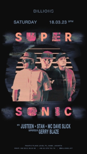 BILLIONS JAKARTA - SUPER SONIC