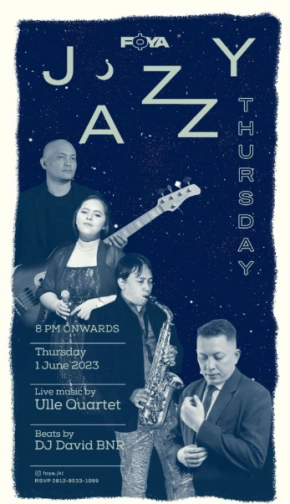 FOYA JAKARTA - JAZZY THURSDAY