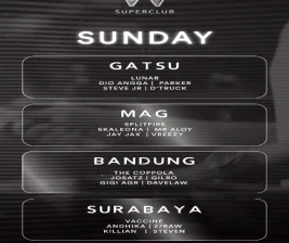 W SUPERCLUB GATSU JAKARTA  SUNDAY