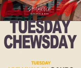 SHAMROCK JAKARTA  TUESDAY CHEWSDAY