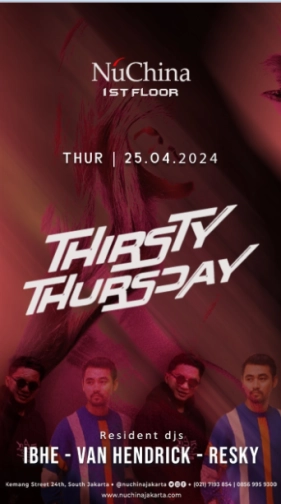 NU CHINA JAKARTA - THIRSTY THURSDAY