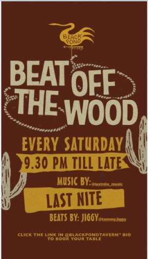 BLACK POND TAVERN JAKARTA - BEAT OFF THE WOOD