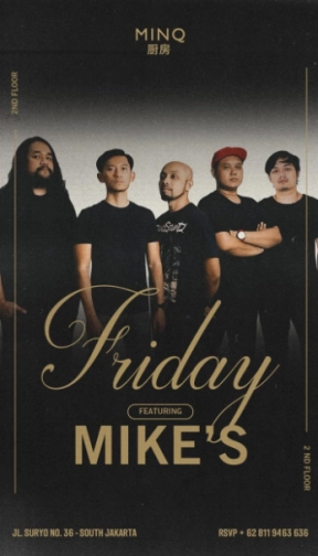 MINQ JAKARTA - FRIDAY