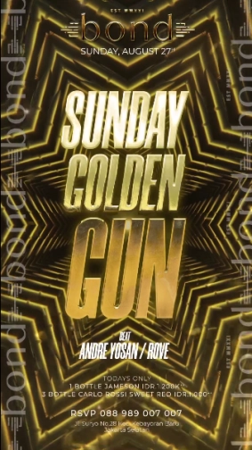 BOND JAKARTA - SUNDAY GOLDEN GUN