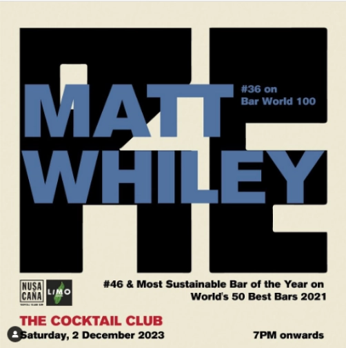 THE COCKTAIL CLUB JAKARTA - MATT WHILEY